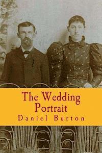 Daniel Burton - The Wedding Portrait, Häftad