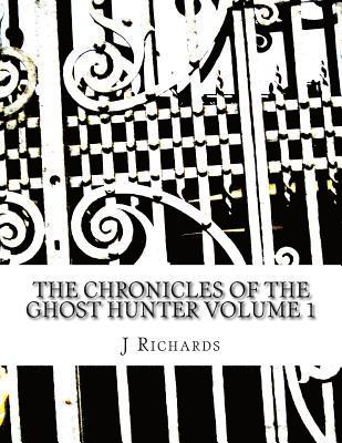 J. M. Richards - The Chronicles of the Ghost Hunter Collection Volume 1, Häftad. Tillgänglighet: Lägg i varukorg
