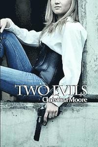 Christina Moore - Two Evils, Häftad. Tillgänglighet: Lägg i varukorg