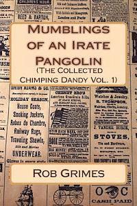 Rob Grimes - Mumblings of an Irate Pangolin (The Collected Chimping Dandy), Häftad. Tillgänglighet: Lägg i varukorg