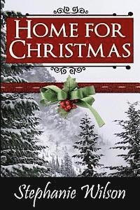 Stephanie Wilson - Home for Christmas, Häftad