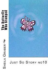 Rudyard Kipling - The Butterfly Who Stamped: Just So Story no10, Häftad. Tillgänglighet: Lägg i varukorg