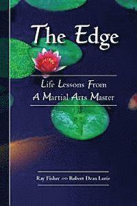 Robert Dean Lurie, Ray Fisher - The Edge: Life Lessons From a Martial Arts Master, Häftad. Tillgänglighet: Lägg i varukorg