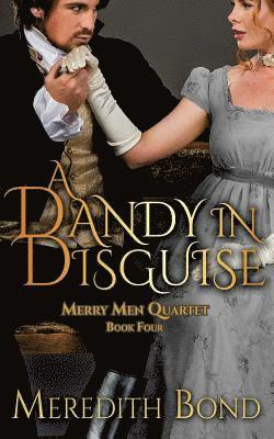 Meredith Bond - A Dandy in Disguise, Häftad. Tillgänglighet: Lägg i varukorg