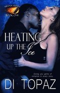 Heating up the Ice