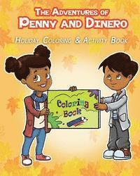 Gail Adger - The Adventures of Penny and Dinero: Holiday Coloring & Activity Book, Häftad. Tillgänglighet: Lägg i varukorg