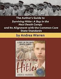 Andrea Warren - The Author's Guide to Surviving Hitler: A Boy in the Nazi Death Camps, Häftad. Tillgänglighet: Lägg i varukorg