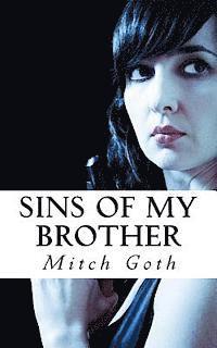 Mitch Goth - Sins of My Brother: Book Four of The Brigio Series, Häftad. Tillgänglighet: Lägg i varukorg