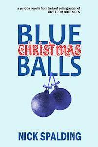 Nick Spalding - Blue Christmas Balls, Häftad. Tillgänglighet: Lägg i varukorg