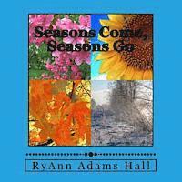 Ryann Adams Hall - Seasons Come, Seasons Go, Häftad. Tillgänglighet: Lägg i varukorg