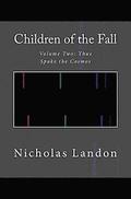 Children of the Fall: Thus Spake the Cosmos