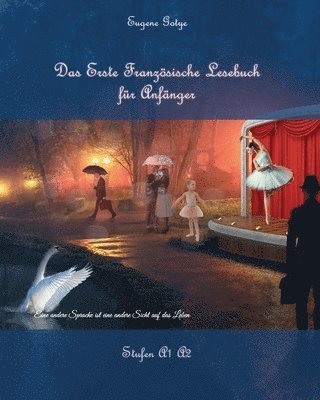 Eugene Gotye - Erste Französische Lesebuch für Anfänger, Häftad