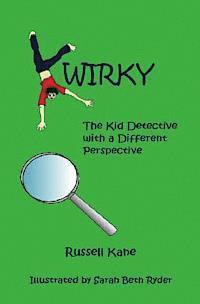 Russell Kane - Kwirky: The Kid Detective with a Different Perspective, Häftad