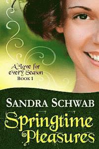 Sandra Schwab - Springtime Pleasures, Häftad. Tillgänglighet: Lägg i varukorg