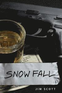 Jim Scott - Snowfall, Häftad. Tillgänglighet: Lägg i varukorg