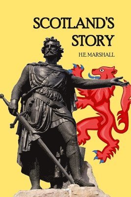 Scotland's Story, Häftad. Tillgänglighet: Tillfälligt slut