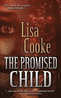 Lisa Cooke - The Promised Child, Häftad. Tillgänglighet: Lägg i varukorg
