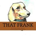 That Frank