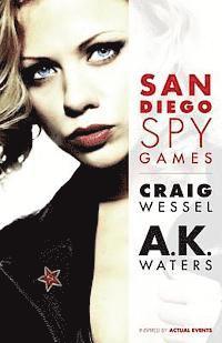 Ak Waters, Craig Wessel - San Diego Spy Games, Häftad. Tillgänglighet: Lägg i varukorg