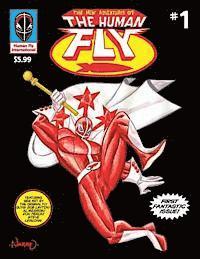 The New Adventures of The Human Fly vol.1: A real-life legend returns!
