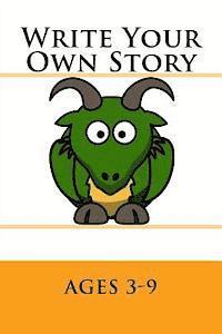 Josh Larsen - Write Your Own Story: Ages 3-9, Häftad. Tillgänglighet: Lägg i varukorg