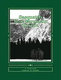 Edmund R. Ramble, L. Townsend - Sasquatch Blue Mountain Rescue: Sasquatch Researchers Become Search and Rescuers, Häftad. Tillgänglighet: Lägg i varukorg