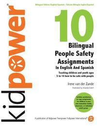 10 Bilingual People Safety Assignments in English and Spanish: Teaching Children and Youth Ages 5 to 14 How to Be Safe With People, Häftad. Tillgänglighet: Lägg i varukorg
