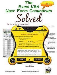 The Excel VBA User Form Conundrum Solved: The slim version with more filling! In Color.