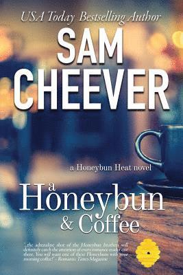 Sam Cheever - Honeybun and Coffee, Häftad. Tillgänglighet: Lägg i varukorg