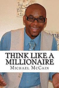 Michael McCain - Think Like A Millionaire: Wealth Builders Edition, Häftad. Tillgänglighet: Lägg i varukorg