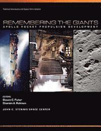 Steven C. Fisher, Shamim A. Rahman - Remembering the Giants: Apollo Rocket Propulsion Development, Häftad. Tillgänglighet: Lägg i varukorg
