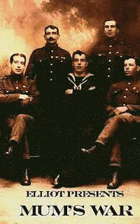 Pat Blackburn-Elliot - Mum's War, Häftad