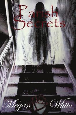 Megan White - Parish Secrets, Häftad. Tillgänglighet: Lägg i varukorg