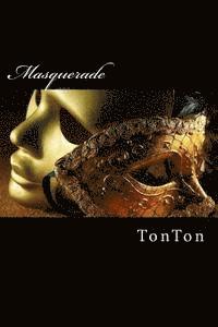 L. A. Wade, Ton Ton - Masquerade, Häftad