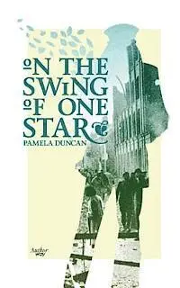 Pamela Duncan - On the Swing of One Star, Häftad. Tillgänglighet: Lägg i varukorg