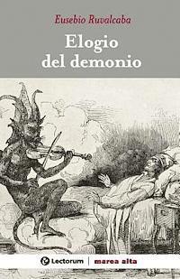 Eusebio Ruvalcaba - Elogio del demonio, Häftad. Tillgänglighet: Lägg i varukorg