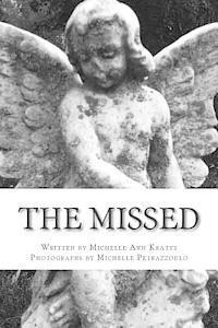 Michelle Ann Kratts - The Missed: Tales of spirit and tragic end at Niagara Falls, Häftad