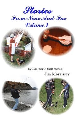 Jim Morrissey - Stories From Near And Far, Häftad