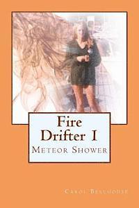 Carol Bellhouse - Fire Drifter 1: Meteor Shower, Häftad. Tillgänglighet: Lägg i varukorg