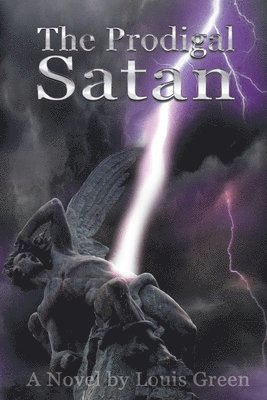 Louis Green - The Prodigal Satan, Häftad