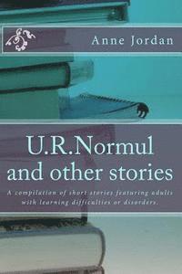Anne Jordan - U.R.Normul and other stories, Häftad. Tillgänglighet: Lägg i varukorg