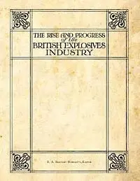 E. A. Brayley Hodgetts, E. A. Brayley Hodgetts - The Rise and Progress of the British Explosives Industry, Häftad. Tillgänglighet: Lägg i varukorg