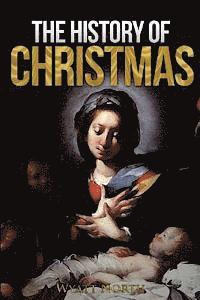 Wyatt North - The History of Christmas, Häftad. Tillgänglighet: Lägg i varukorg
