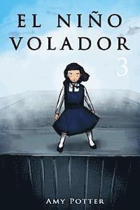 El Niño Volador 3 (Libro Ilustrado)
