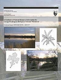 Michael S. Martin, Criss Swaim - A Synthesis of Natural Resource Information for George Washington Birthplace National Monument, Häftad. Tillgänglighet: Lägg i varukorg