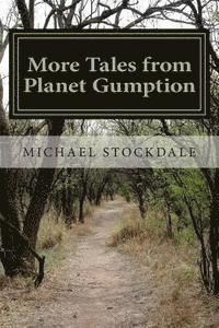 Michael Stockdale - More Tales from Planet Gumption, Häftad. Tillgänglighet: Lägg i varukorg