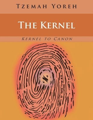 Tzemah Yoreh - The Kernel (English Only), Häftad