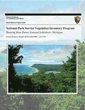 National Park Service Vegetation Inventory Program: Sleeping Bear Dunes National Lakeshore, Michigan