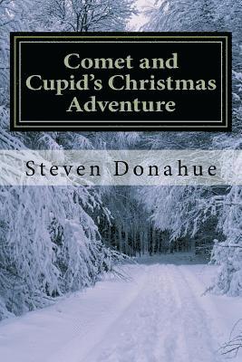 Steven Donahue - Comet and Cupid's Christmas Adventure, Häftad. Tillgänglighet: Lägg i varukorg