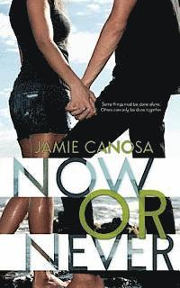 Now or Never